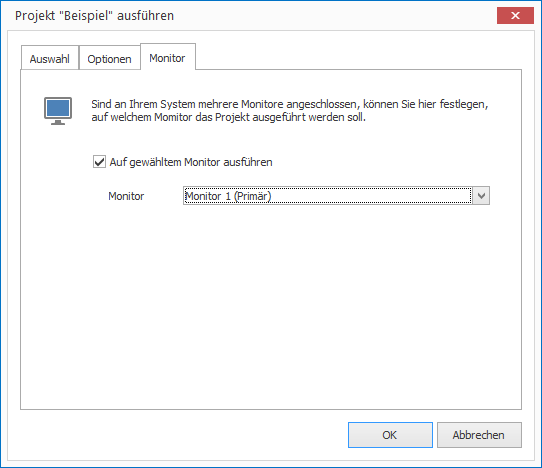 Wahl des Monitors